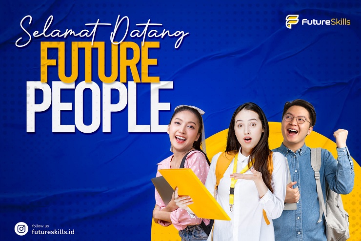 Songsong Masa Depan yang Lebih Baik dengan Mengikuti Kuliah Online di Future Skills